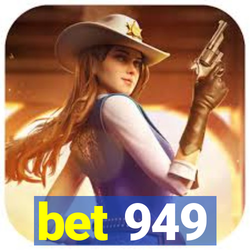 bet 949